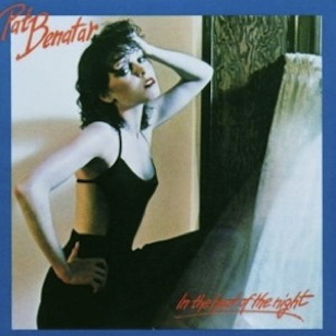 Pat Benatar - In the Heat of the Night